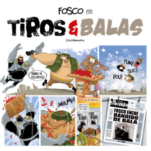 Fosco em: Tiros & Balas